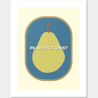 Pearfectionist (Perfectionist) Pun Fruit Label Posters and Art